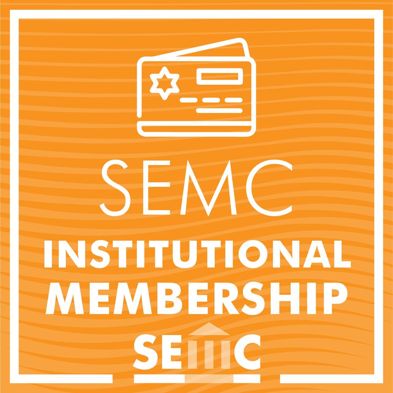 Light orange striped background, with a graphic of cards and the words “SEMC Institutional Membership” centered. The SEMC logo is also at the bottom.